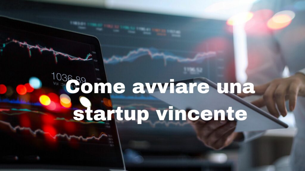 come aprire una startup vincente