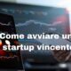 come aprire una startup vincente