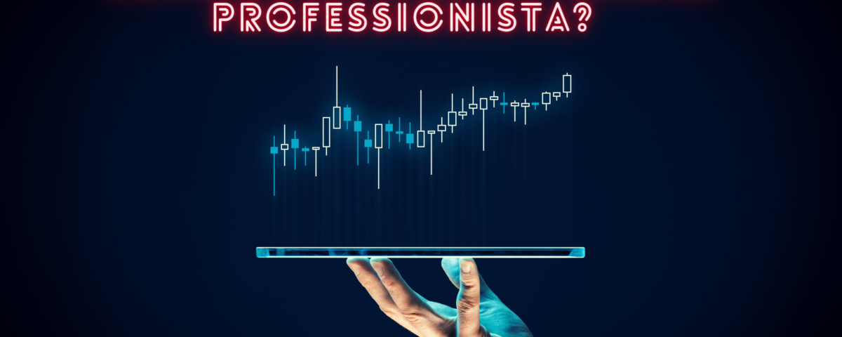 Come diventare Trader Professionista indipendente?