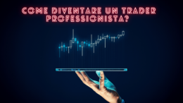 COME DIVENTARE un trader professionista