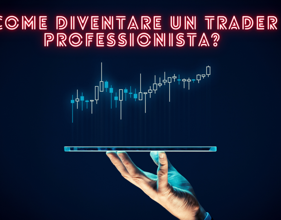 COME DIVENTARE un trader professionista
