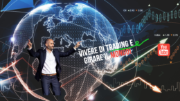 VIVERE DI TRADING E GIRARE IL MONDO!(3)