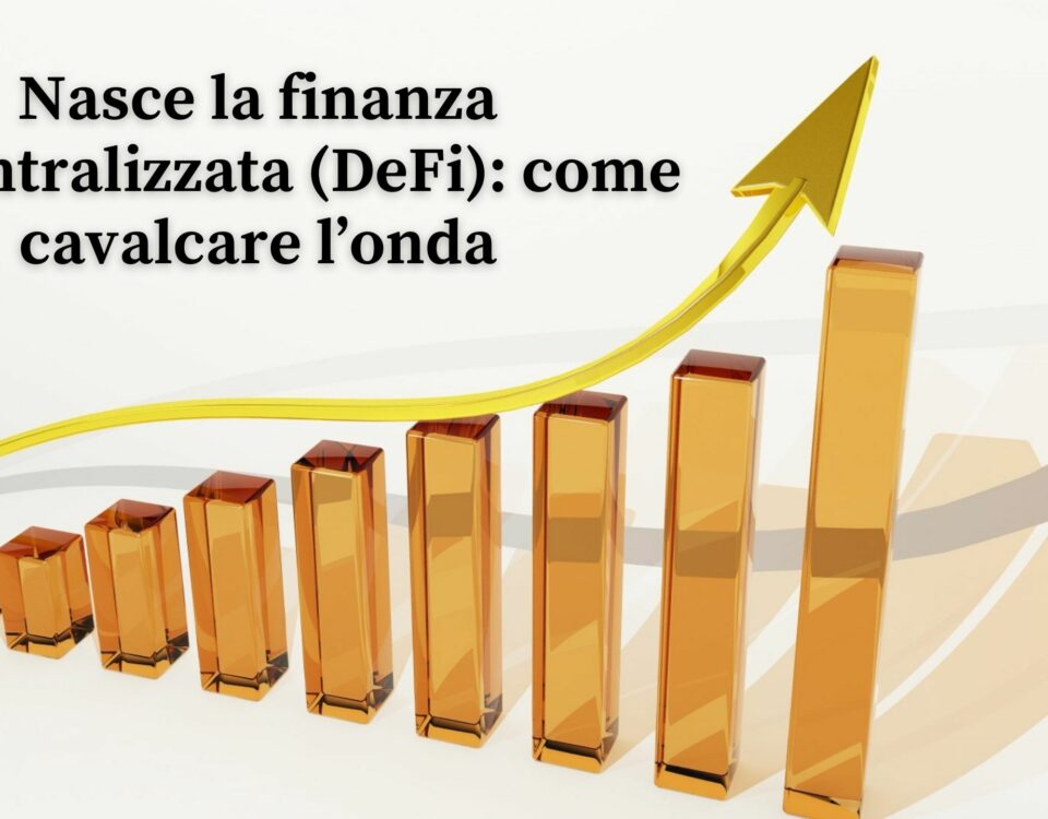 Nasce la finanza Decentralizzata (DeFi) come cavalcare l’onda, Maxx Mereghetti