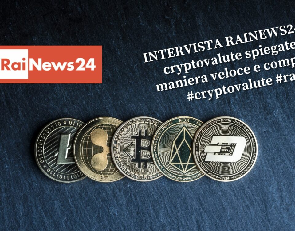 INTERVISTA RAINEWS24 - Le cryptovalute spiegate in maniera veloce e completa! #cryptovalute #rai