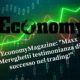 Economymagazine Mereghetti testimonianza di un ottimo trading!, Maxx Mereghetti
