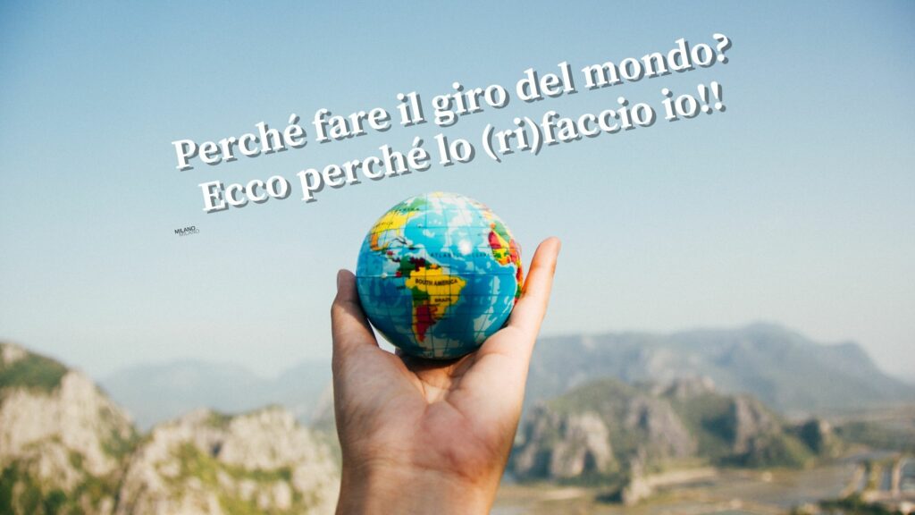 Perché fare il giro del mondo Ecco perché lo faccio io!!, Maxx Mereghetti