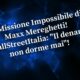 La Missione Impossibile di Maxx! WallStreetItalia Il denaro non dorme mai!