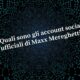 Quali sono gli account social ufficiali di Maxx Mereghetti, Maxx Mereghetti