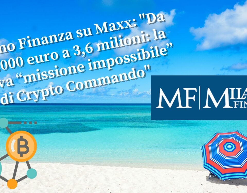 Press - Milano Finanza: "Oltre la performance del 1.200%..."