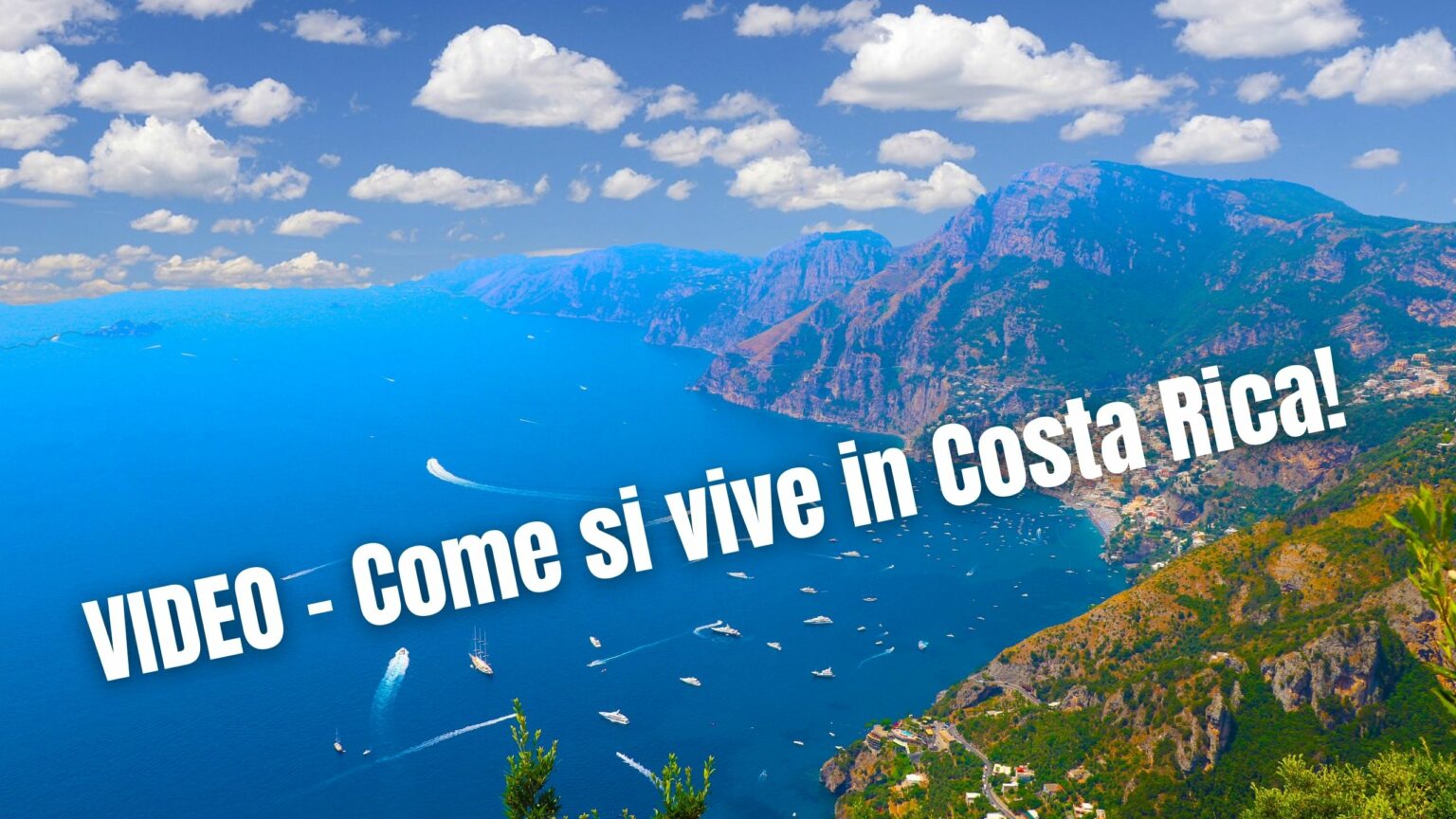 VIDEO - Come si vive in Costa Rica? Il racconto!