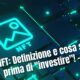 NFT Definizione e cosa sapere prima di investire! - VIDEO