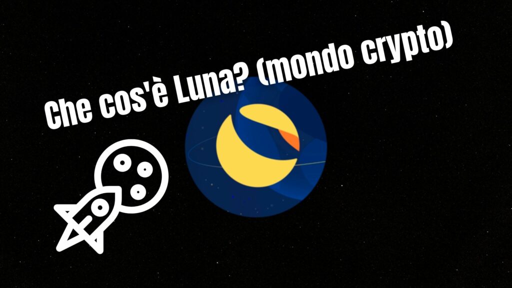 Che cos'è Luna? (mondo crypto)
