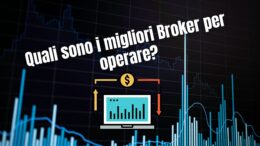 Quali sono i migliori Broker per operare?