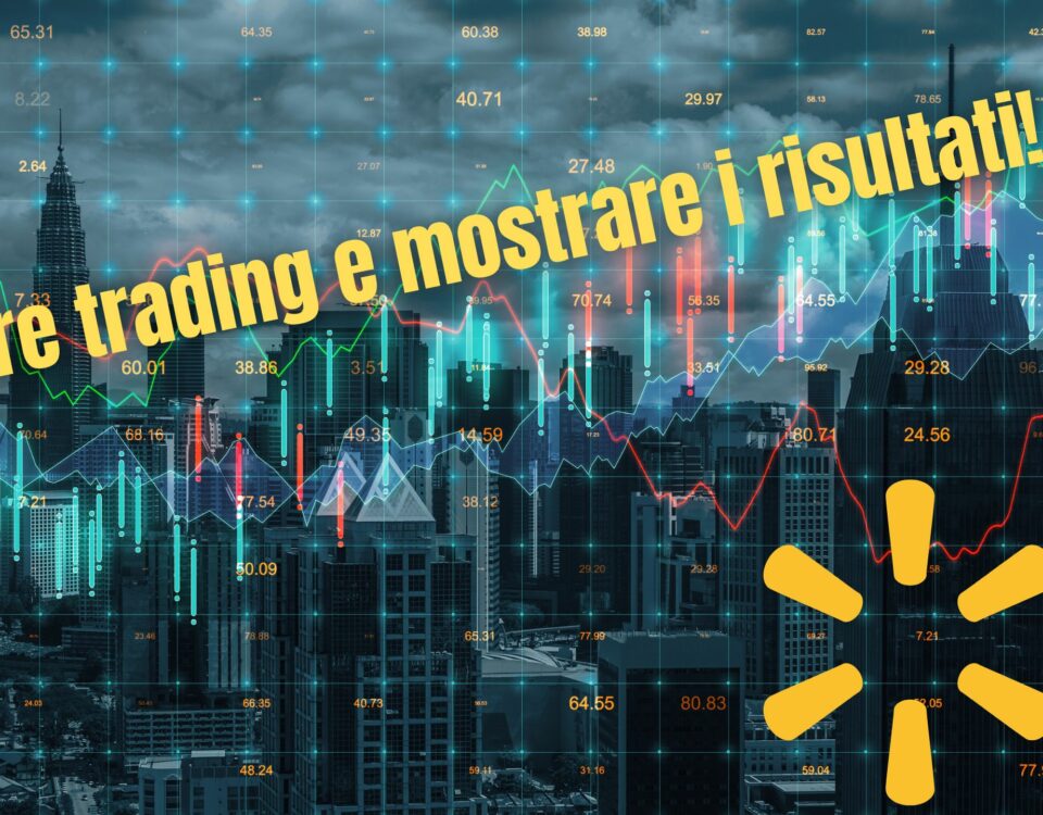 Fare trading e mostrare i risultati!